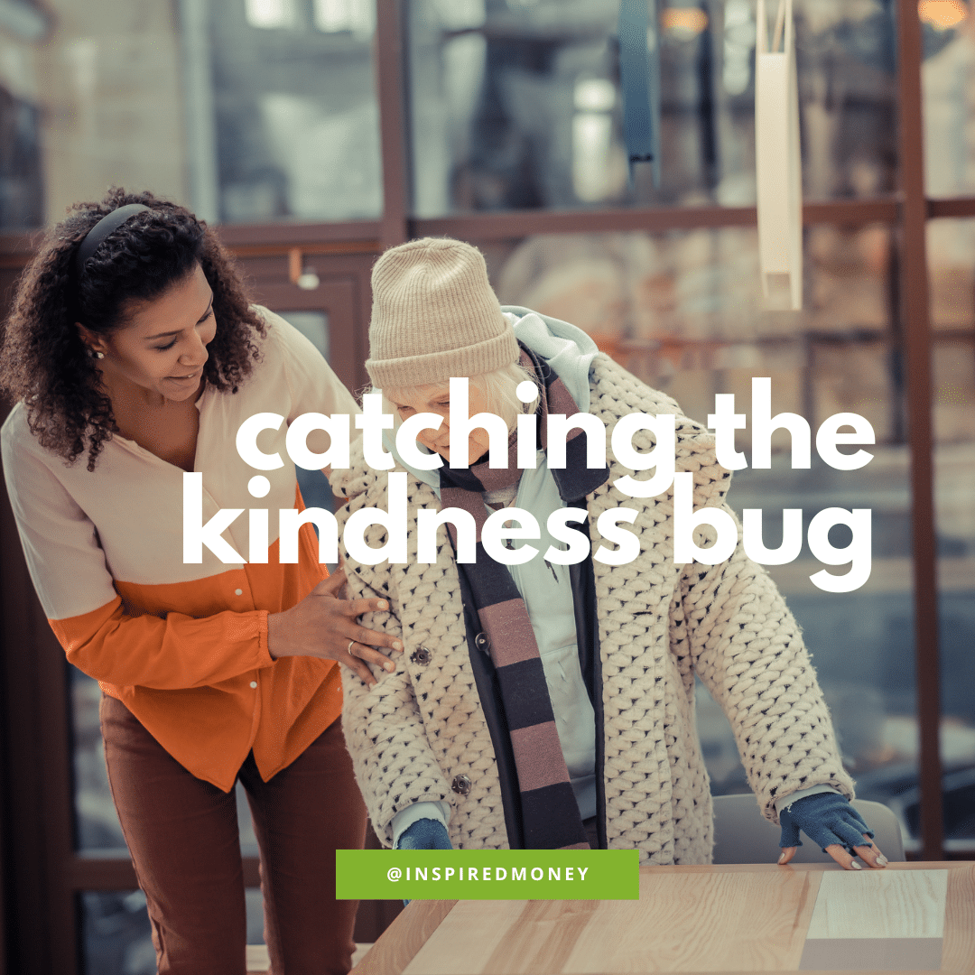 Catching the kindness bug